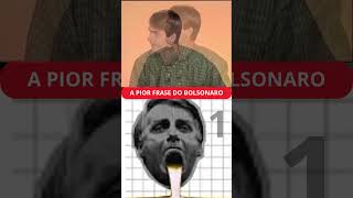 AS PIORES FRASES DO BOLSONARO 1 [upl. by Naujyt83]