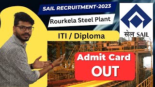 SAIL Rourkela Steel Plant Admit Card OUT  Sail Recruitment2023 [upl. by Elicia]