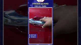 Finger guard for all cars cartrackshyderabad [upl. by Ripp730]