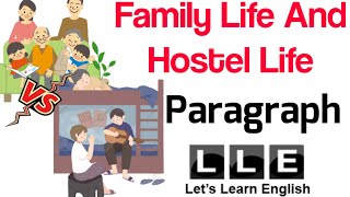 Family Life And Hostel Life Paragraph For All BD Students [upl. by Thrift]