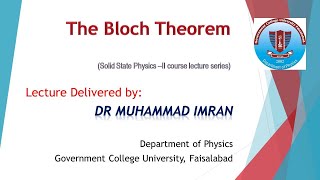 The Bloch Theorem  Solid State Physics II  spring semester 2021 [upl. by Zertnom]