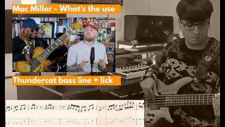 Mac Miller  Whats the use  Thundercat bassline and lick  BASS TABSNOTATION  Tini Desk [upl. by Wylde]