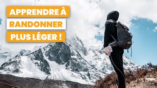 Sorganiser pour RANDONNER LÉGER  quelques astuces à découvrir [upl. by Htinek]