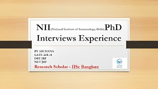 NII Delhi PhD Interview Experience Preparation tip Shortlisted National Institute of Immunology [upl. by Stichter]