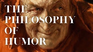 The Philosophy of Humor [upl. by Ireland]