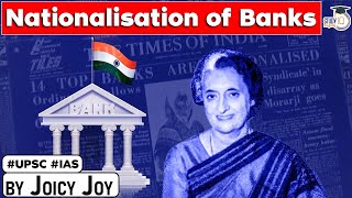 Nationalisation of Banks in India amp its Effects  Know all about it  Indian Economy  UPSC GS 3 [upl. by Naaitsirhc]