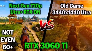 RTX 3060 Ti The Witcher 3  Next Gen 720p Ultra RTX ON vs OLD game 3440x1440 Ultra [upl. by Laban72]