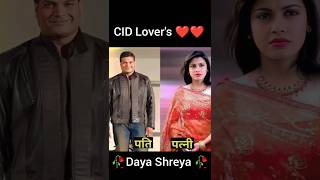 CID Lovers Daya Shreya 🥀🥀 CID Episode ❤️ shorts cid 💕 [upl. by Aneehsar]