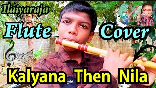 Kalyana Then Nila Song  Flute Cover  Mounam Sammadham  Anuram [upl. by Hanae]