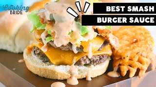 How to Make the Best Smash Burger Sauce Recipe [upl. by Bazil225]