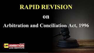 Rapid revision on Arbitration and Conciliation Act1996 [upl. by Narda298]