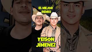 Yeison Jimenez Chayín Rubio l El Mejor  Remix Letra  Lyrics shorts [upl. by Nelia13]