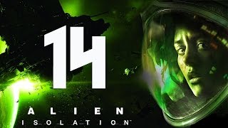 Прохождение Alien Isolation — Часть 14 Выбраться с Завода «Сигсон Синтетикс» [upl. by Fante]