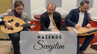 NAZENDE SEVGİLİM I Furkan Necipoğlu  Kanuni Asım  Can Kandaz instrumentalmusic [upl. by Yztim]