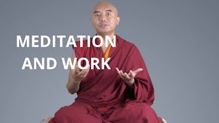 How to Do Meditation while Working with Yongey Mingyur Rinpoche [upl. by Gulick]