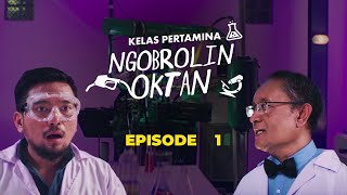 Oktan Tidak Sesuai Kendaraan Bisa Cepat Rusak  KELAS PERTAMINA  Eps 1 [upl. by Ilatfen]