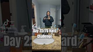 Day 22 The 75 Hard Challenge fyp foryou explore dayinmylife 75hard motivation [upl. by Bugbee439]