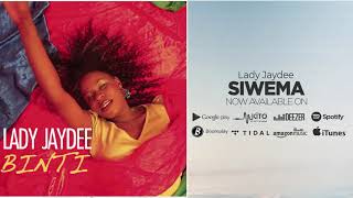 Lady Jaydee  SIWEMA Official Audio Sms 8613480 to 15577 Vodacom Tz [upl. by Gibrian]