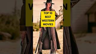 Top 10 best western movies western shorts bestwestern top10 facts interesting [upl. by Tnairb]