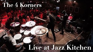 The 4 Korners Live  Jazz Kitchen Indianapolis 92317 quotPortal of Goldquot [upl. by Refynnej]