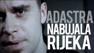 Adastra  Nabujala rijeka Official Music Video [upl. by Hoehne789]