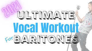 COMPLETE Vocal Exercises for BARITONES Full Range Workout [upl. by Esilahs]