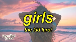 The Kid LAROI  GIRLS Clean  Lyrics [upl. by Bryanty]