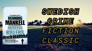 Scandinavian Crime Fiction Classic  Faceless Killers by Henning Mankell Review [upl. by Rosenkranz984]