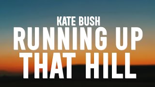 Kate Bush  Running Up That Hill Lyrics [upl. by Nue]