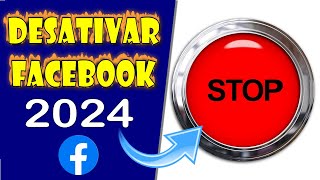 Como DESATIVAR o FACEBOOK 2024 [upl. by Babara993]