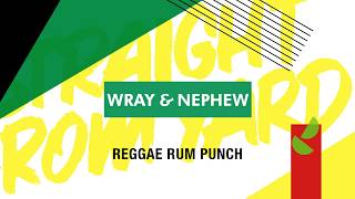 Reggae Rum Punch Wray amp Nephew  Cocktail Recipe [upl. by Nitnerb981]