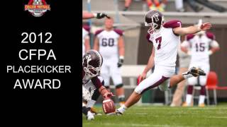 Patrick Murray Earns 2012 CFPA FCS Placekicker Award [upl. by Chuipek]