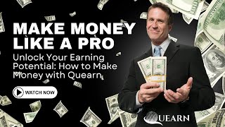 Unlock Your Earning Potential How to Make Money with Quearn [upl. by Eelynnhoj954]