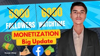 FACEBOOK MONETIZATION BIG UPDATE  अब 5000 Followers amp 60000 Watchtime नहीं चाहिए🤩 [upl. by Essilrahc714]