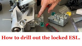 Mercedes w204 C300 C250 C350 C63  How to drill out a locked ESL Steering Lock Removal from Column [upl. by Olrak710]