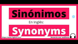 Cómo se dice Sinónimos en inglés  Sinónimos en ingles [upl. by Navonod]