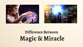 Difference Between Magic and Miracle  Fantastic vs Supernatural Whats the Difference [upl. by Finah565]