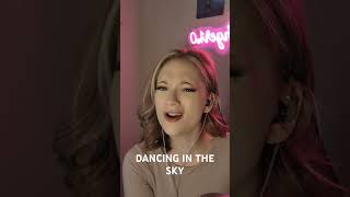 Dancing in the sky cover dancinginthesky singing [upl. by Enomas]