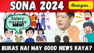 SALARY INCREASENo Update Maybe sa SONA 2024 [upl. by Judi275]