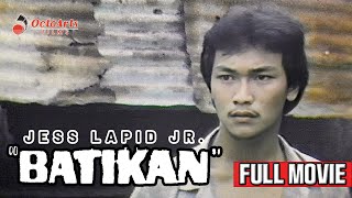 BATIKAN 1981  Fulll Movie  Jess Lapid Jr Myrna Castillo Lucita Soriano [upl. by Ahseki503]