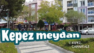 KEPEZ MEYDAN ÇANAKKALE [upl. by Yrram]