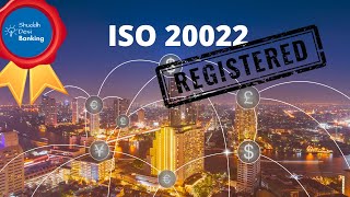 Understanding ISO 20022 Message Registration Process [upl. by Thebault]