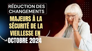 Changement radical la Sécurité de la vieillesse menacée en octobre 2024 [upl. by Mischa309]