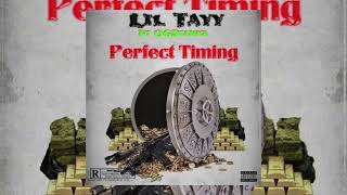 Lil Tayy x Perfect Timing ft OGStanka OfficialAudio [upl. by Trevah]