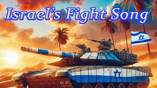 Israels Fight Song  Rabotai [upl. by Eisenberg]