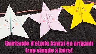 Comment faire une guirlande étoile kawaii en papier facile [upl. by Ahsein]