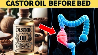 10 POWERFUL Reasons Why You Should Use Castor Oil Before Bed [upl. by Nosnek654]