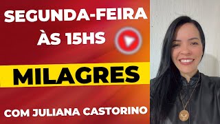 Campanha Milagres 37  Com Juliana Castorino [upl. by Ysus466]