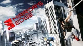 Mirrors Edge  PC Gameplay [upl. by Nolte]