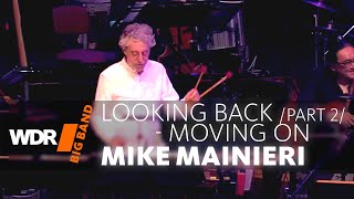 Mike Mainieri feat by WDR BIG BAND  Looking Back  Moving On  Full concert Part 22 [upl. by Yelsna]